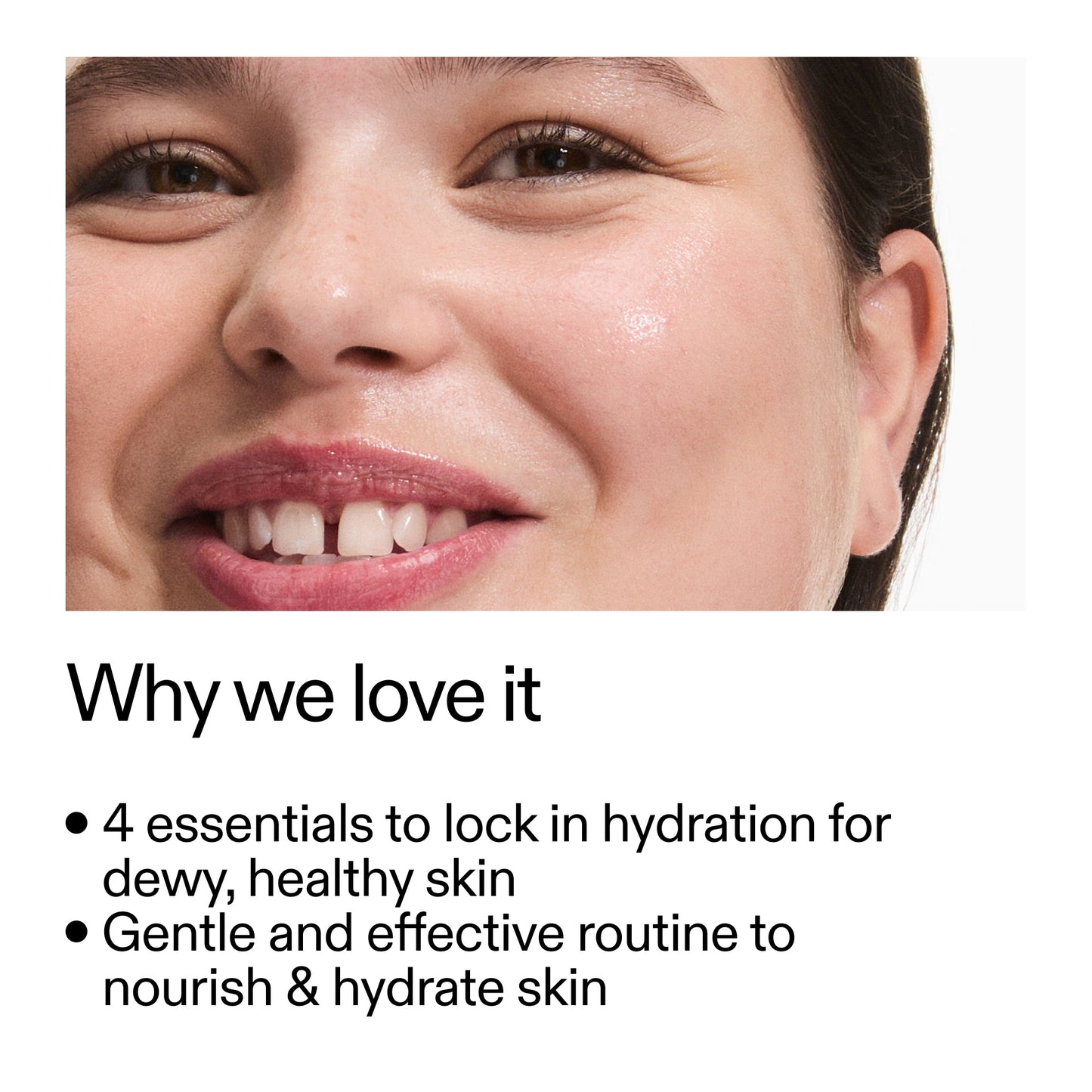 intro-routine-for-hydrated-skin-d4 Intro_Routine_for_Hydrated_Skin_CA_Why_we_love_it_2000x2000_a90adeea-82b9-48b0-aae2-bab9e25804c5.jpg